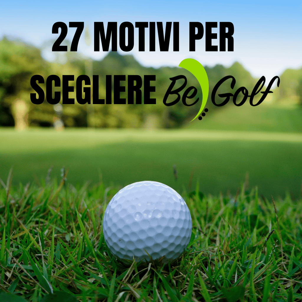 BE GOLF - 27 motivi